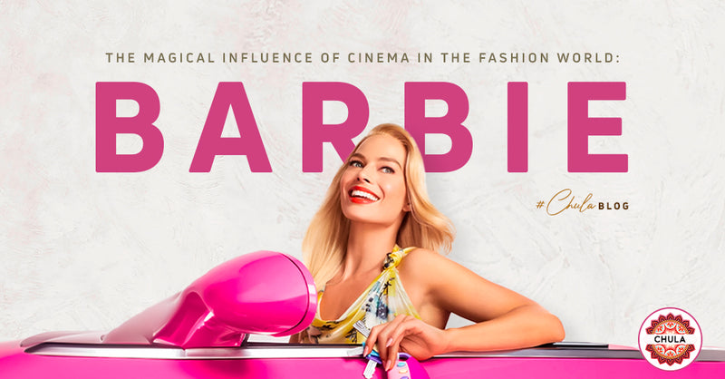 The Magical Influence of Cinema in the Fashion World: Barbie, an Eternal Inspiration